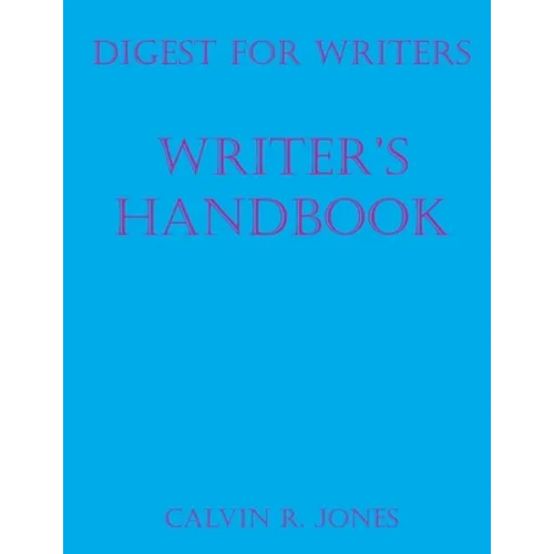 Digest for Writers: Writer's Handbook
