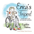 Erica's Tripod: A Book about a Girl with Muscular Dystrophy
