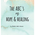 The ABC's of Hope & Healing