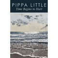 Time Begins to Hurt