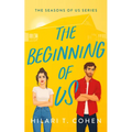 The Beginning of Us: A Heartfelt Small-Town Summer Romance