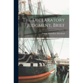 The Declaratory Judgment, Brief