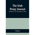 The Irish Penny Journal, (Volume I) No. 30, January 23, 1841