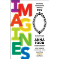 Imagines: Celebrity Encounters Starring You