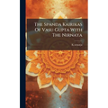 The Spanda Kairikas Of Vasu Gupta With The Nirnaya