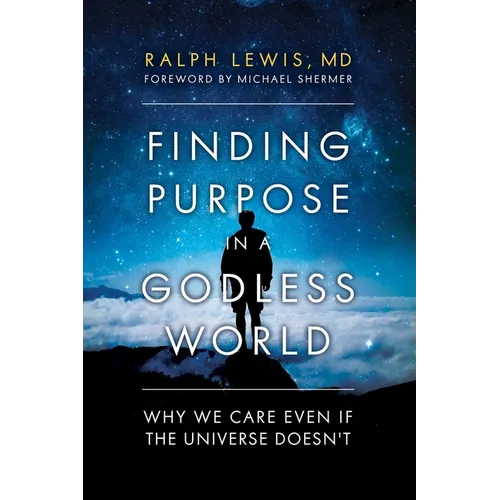 Finding Purpose in a Godless World: Why We Care Even If the Universe Doesn't