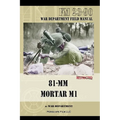 81-MM Mortar M1: War Department Field Manual