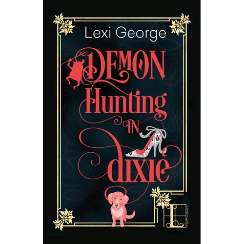 Demon Hunting in Dixie