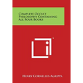 Complete Occult Philosophy Containing All Four Books
