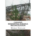 Canada's Residential Schools: Reconciliation