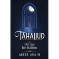 Tahajjud: The Divine Invitation