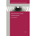 Preventing Crime: A Holistic Approach