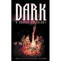 Dark: A Horror Anthology