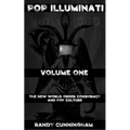 Pop Illuminati: The New World Order and Popular Culture