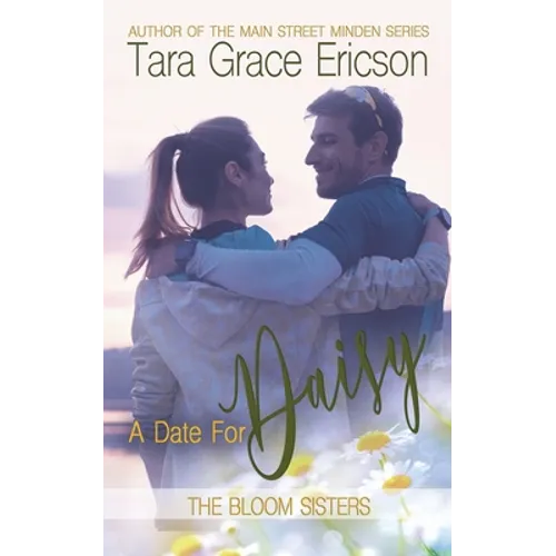 A Date for Daisy: A Contemporary Christian Romance