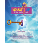 Wake Up to Your Higher Self: The Key Is Mindful Thought Management - Paperback