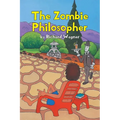 The Zombie Philosopher