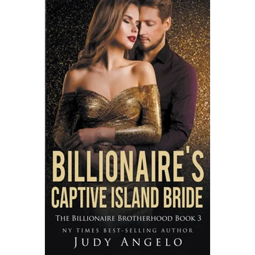 Billionaire's Captive Island Bride (Dare's Story)