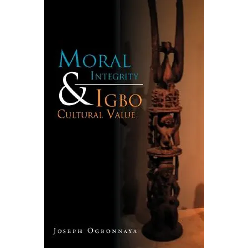Moral Integrity & Igbo Cultural Value