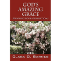 God's Amazing Grace: Spanning Four Generations