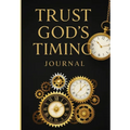 Trust God's Timing