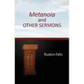 Metanoia and OTHER SERMONS