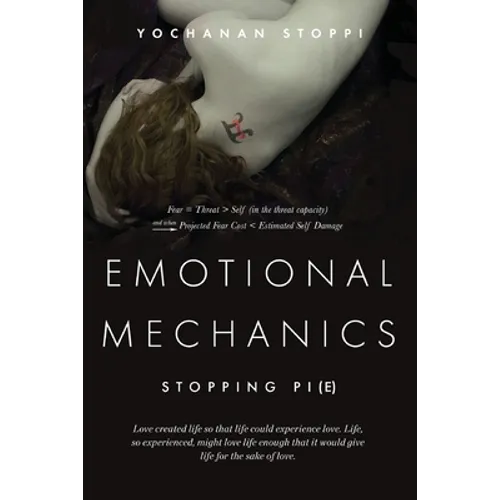 Emotional Mechanics: Stopping Pi(e)