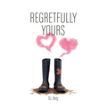Regretfully Yours