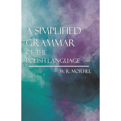 A Simplified Grammar of the Polish Language