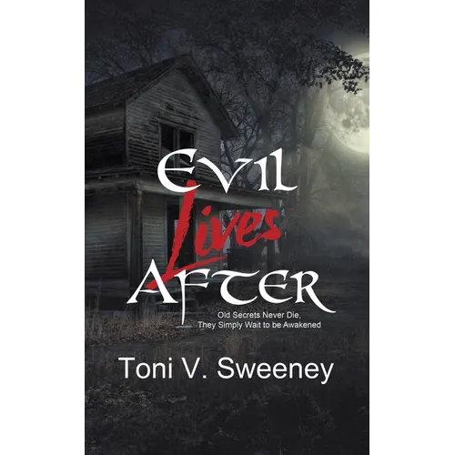Evil Lives After
