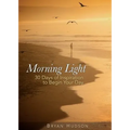 Morning Light Devotional, Book One