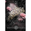 Possessed: A dark reverse harem bully romance