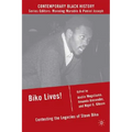 Biko Lives!: Contesting the Legacies of Steve Biko