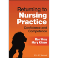 Returning to Nursing Practice: Confidence and Competence