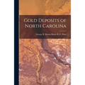Gold Deposits of North Carolina