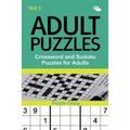 Adult Puzzles: Crossword and Sudoku Puzzles for Adults Vol 1