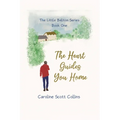 The Heart Guides You Home