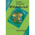 Coming Through the Whirlwind: Case Studies in Psychotherapy