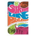 The Sixties Unplugged: A Kaleidoscopic History of a Disorderly Decade
