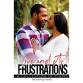 Love & Its Frustrations