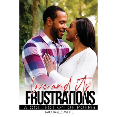 Love & Its Frustrations