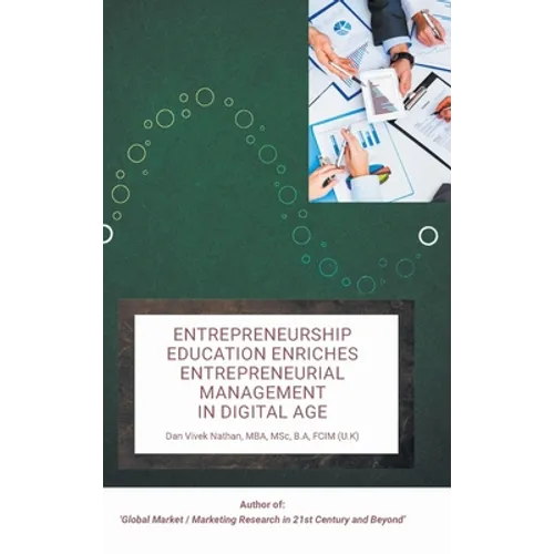 Entrepreneurship Education Enriches Entrepreneurial Management in Digital Age