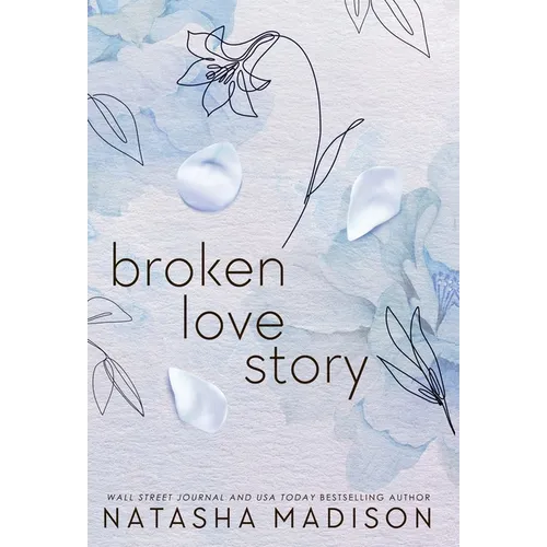Broken Love Story (Hardcover): A Small Town Single Mom Romance