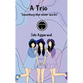 A Trio