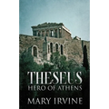 Theseus: Hero Of Athens