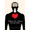 Mind To Heart: Motivational Thoughts