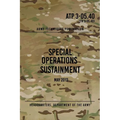 ATP 3-05.40 Special Operations Sustainment: May 2013