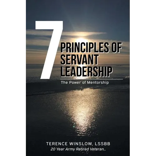 7 Principles of Servant Leadership: The Power of Mentorship