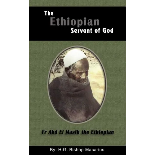 The Ethiopian Servant of Christ