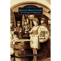 Missouri Wine Country: St. Charles to Hermann